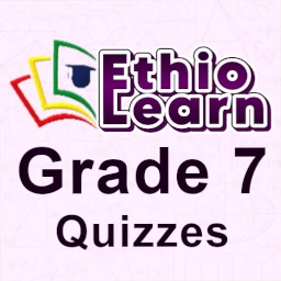 Ethio Learn  Grade 7 Quizzes BinaryAbyssinia Ethiopian Mobile Game